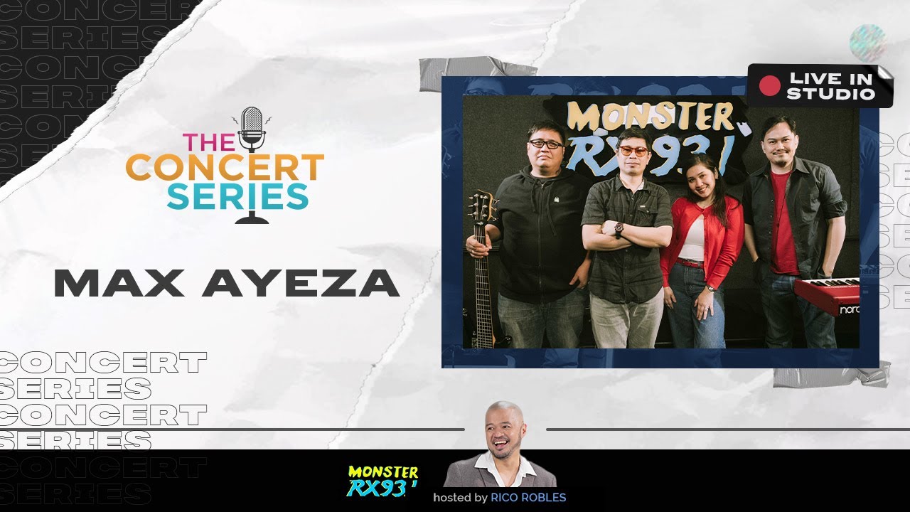 MAX AYEZA | Concert Series | RX931