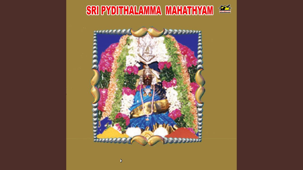 Pydithallamma Vandanalani
