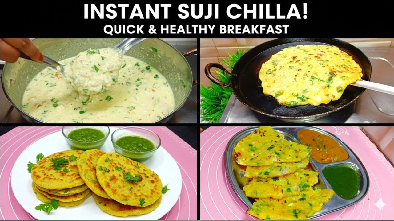 10 मिनट में सूजी का टेस्टी नाश्ता | Instant Rava Chilla Recipe | Healthy Breakfast
