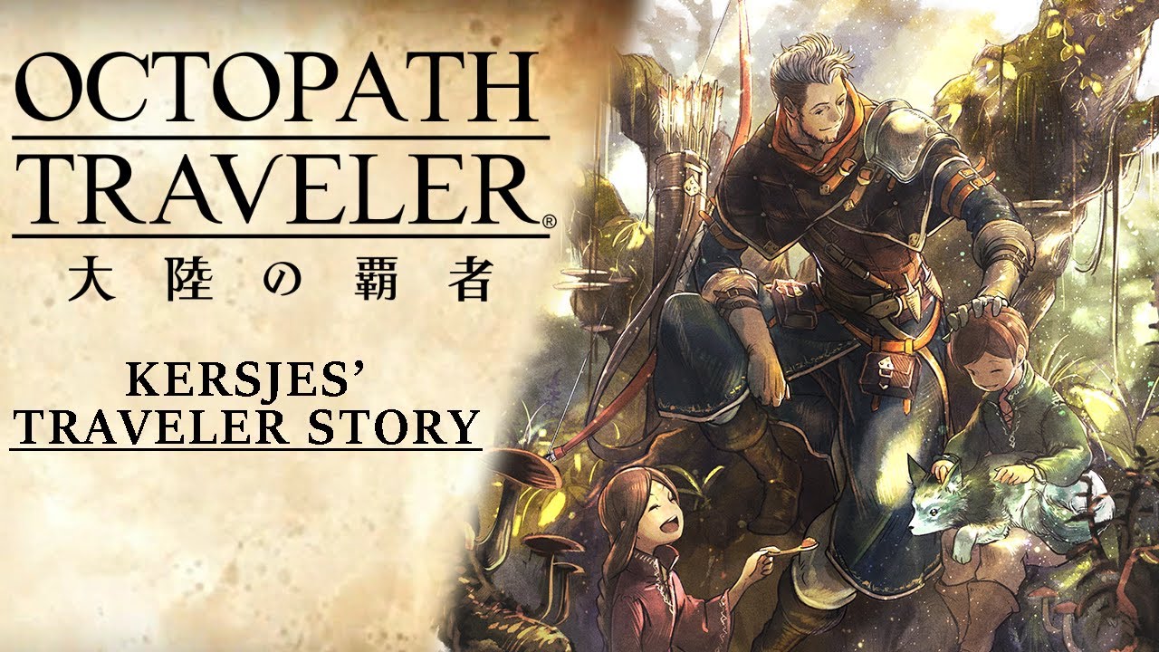 [ENG Subs] Octopath Traveler: CotC | Kersjes' Traveler Story