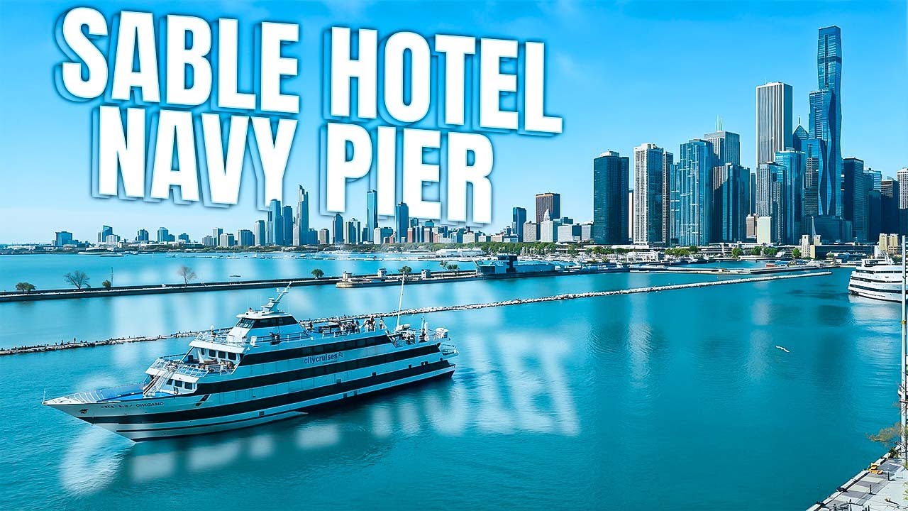 SABLE Hotel Navy Pier Chicago 