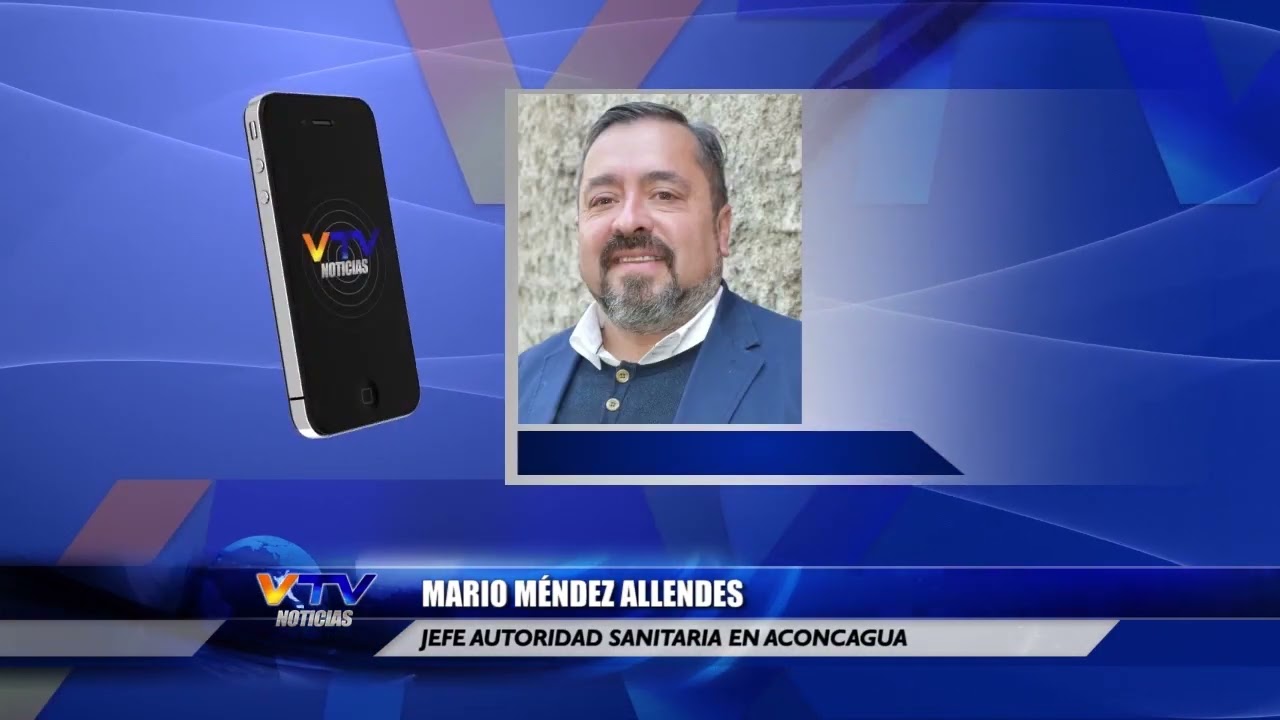 Entrevista VTV Mario Méndez Allendes -Jefe autoridad sanitaria Aconcagua