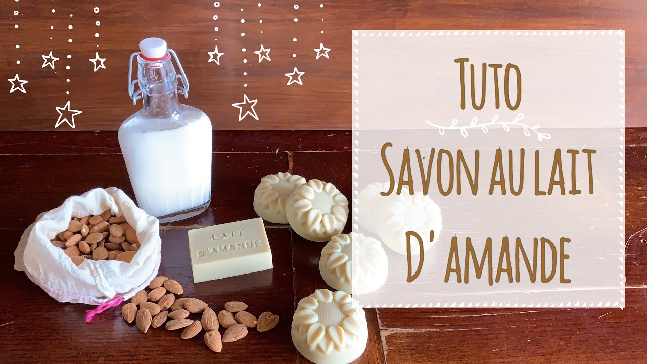 TUTO - Savons tout doux au LAIT D'AMANDE
