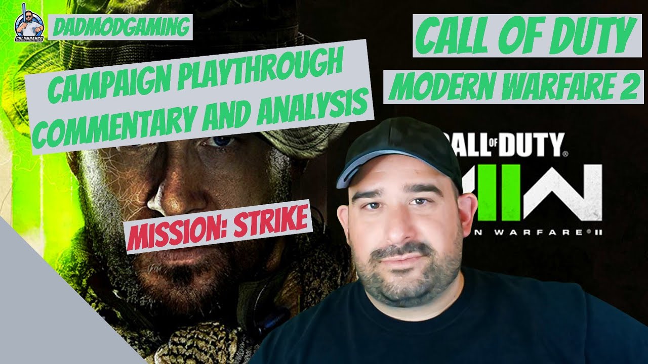 Modern Warfare 2 Campaign - Mission: &ldquo;Strike&rdquo;