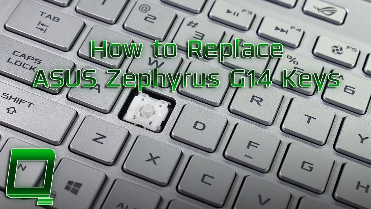 How to Replace ASUS Zephyrus G14 Keys