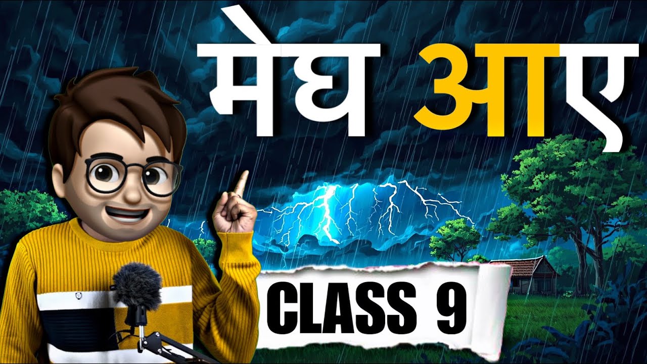 Megh Aaye class 9 / मेघ आए / Animation / Hindi Kshitij Chapter 12 / Class9 Megh Aaye Explanation
