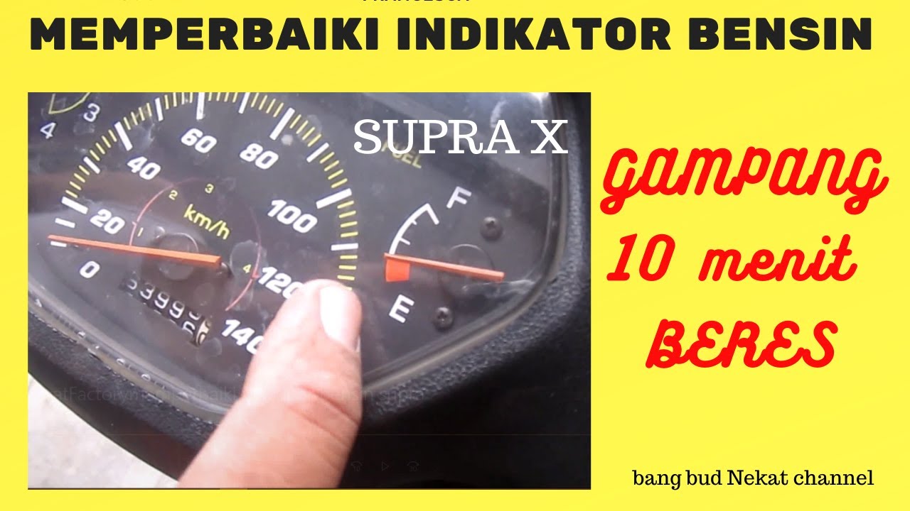 memperbaiki indikator bensin supra