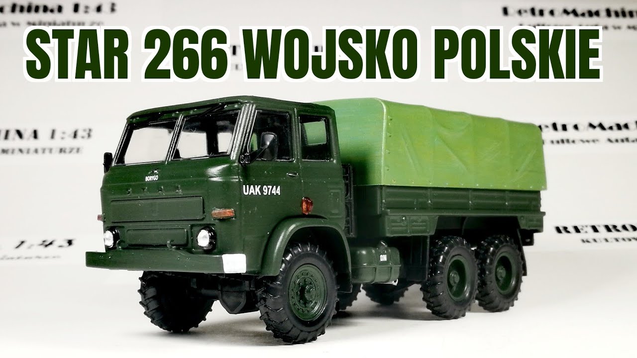STAR 266 Wojsko Polskie / Kultowe Ciężarowki z epoki PRL-u / 1:43