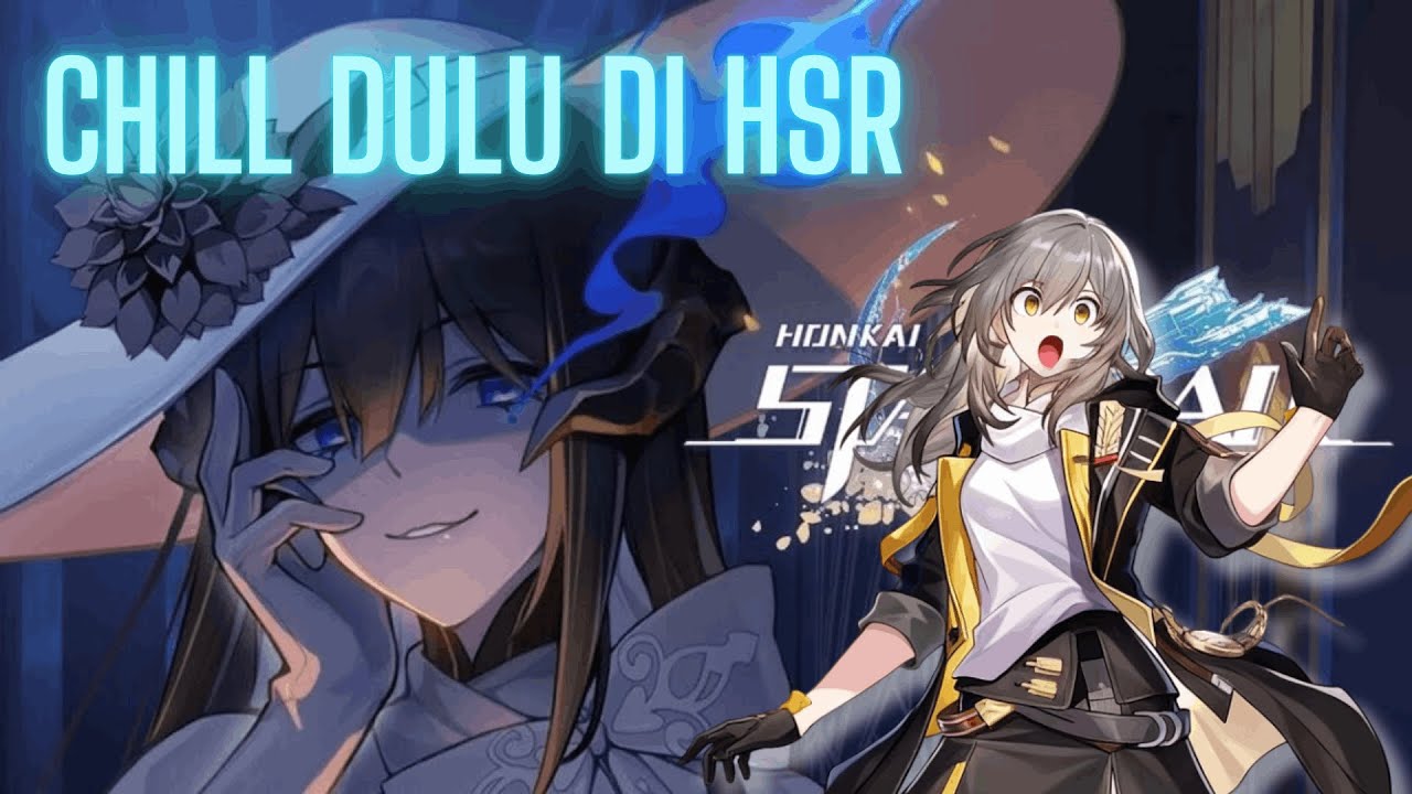 HSR/FORTNITE/HOK - Honkai Star Rail Indonesia (No cam)#Live #honkaistarrail