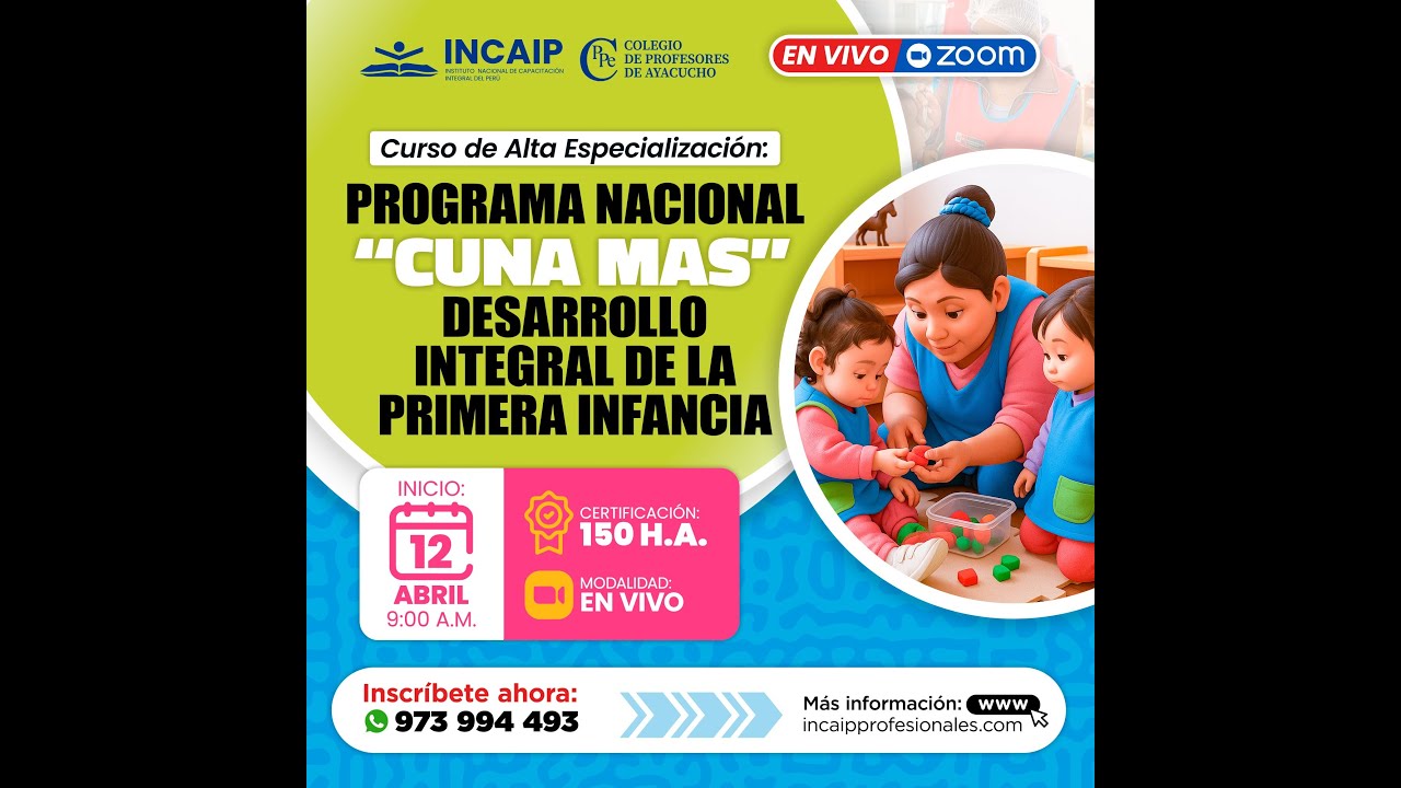 PROGRAMA NACIONAL "CUNA MAS" -  DESARROLLO INFANTIL TEMPRANO