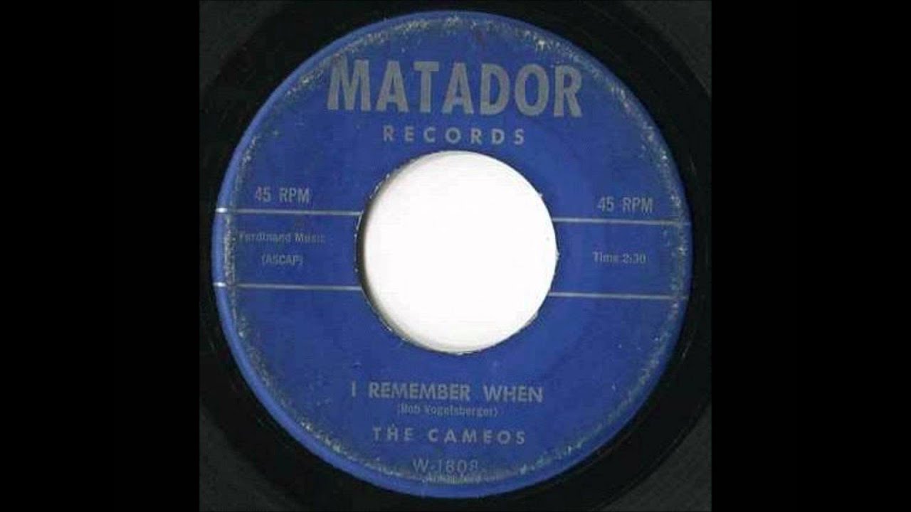 CAMEOS - I REMEMBER WHEN / WE'LL STILL BE TOGETHER - MATADOR 1808 - 1960