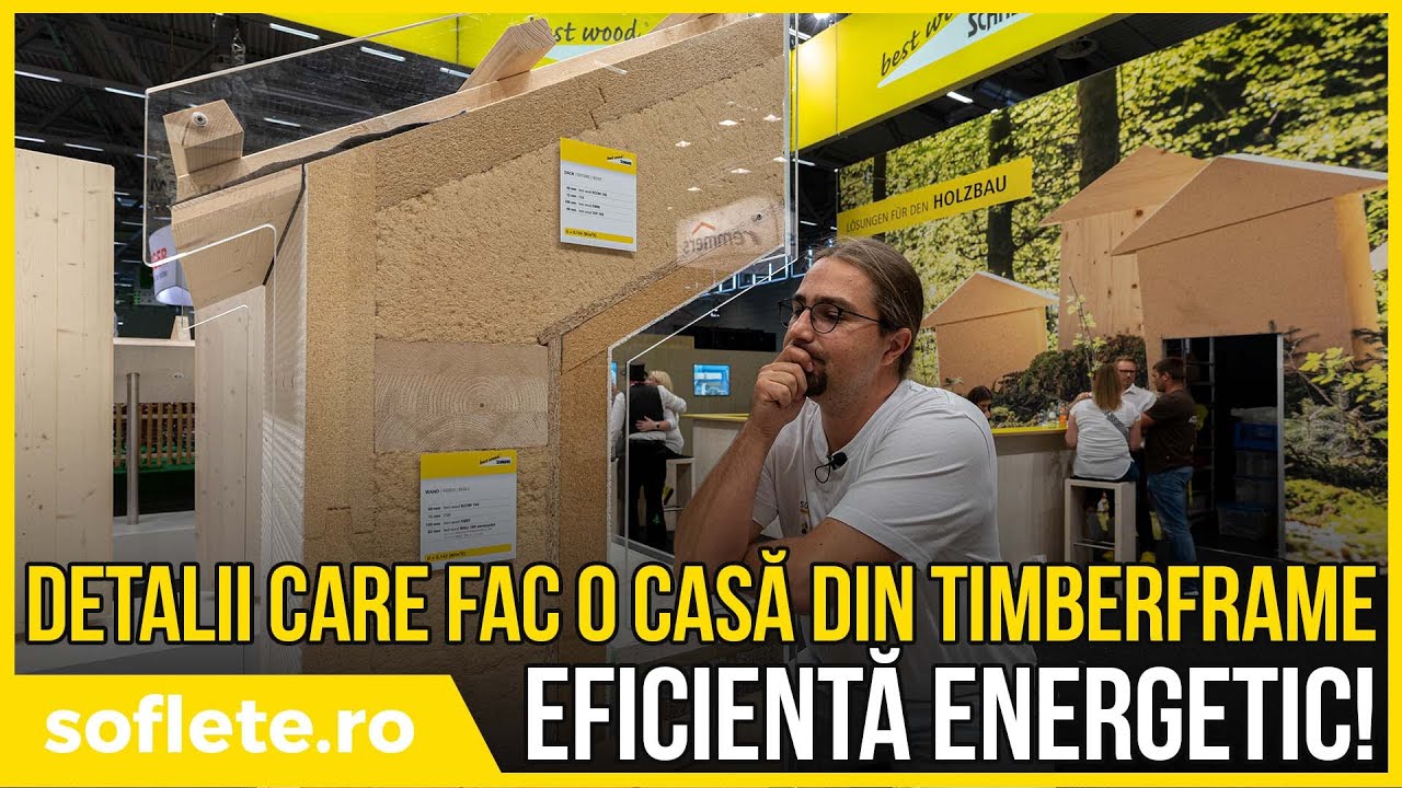 Detalii care fac o casă din timberframe EFICIENTĂ ENERGETIC!