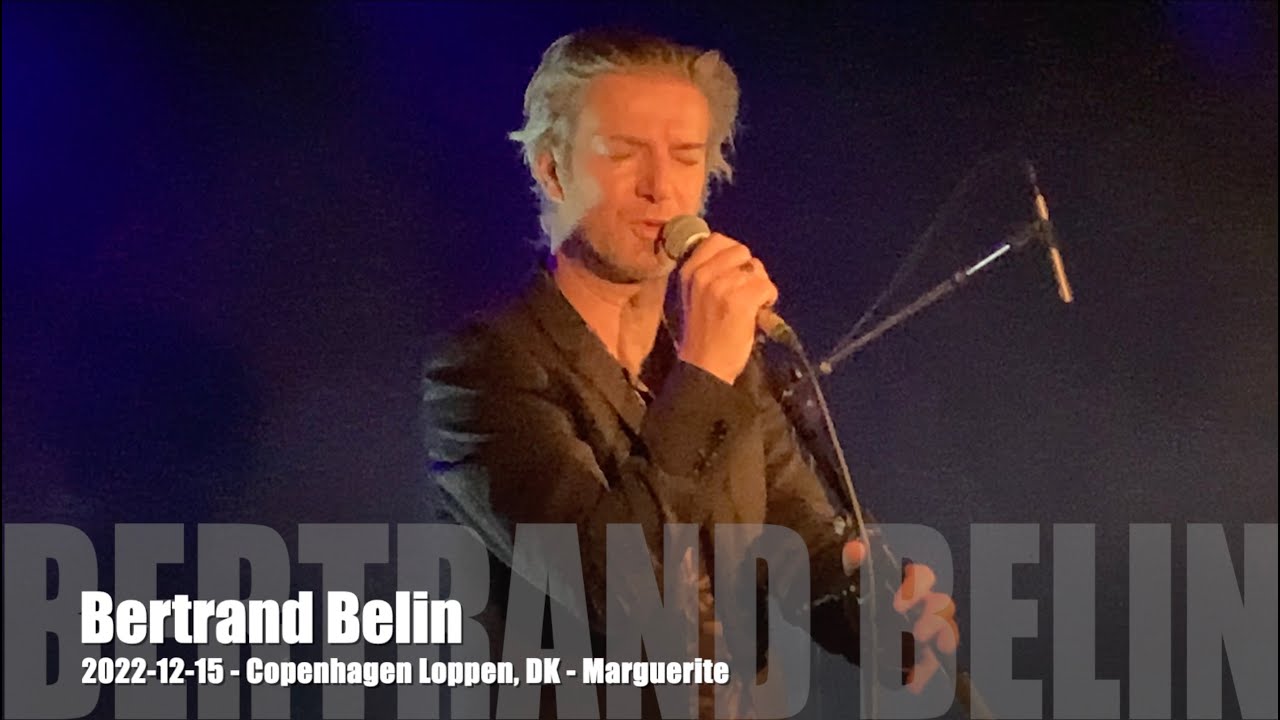 Bertrand Belin - Marguerite -  2022-12-15 - Copenhagen Loppen, DK