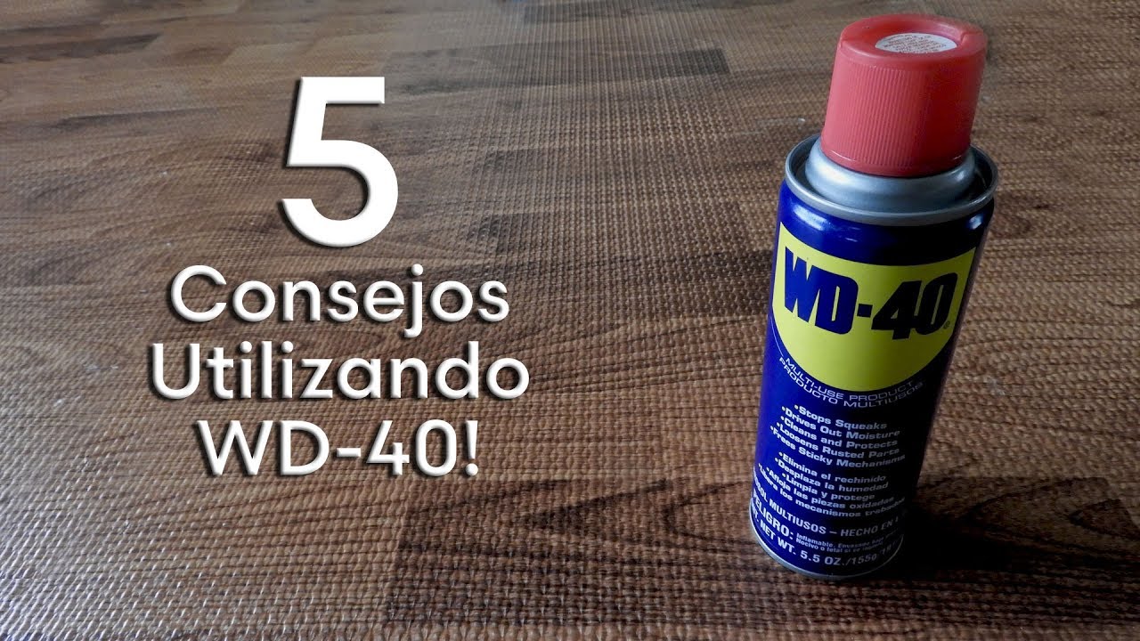 5 Consejos Utilizando Lubricante WD 40