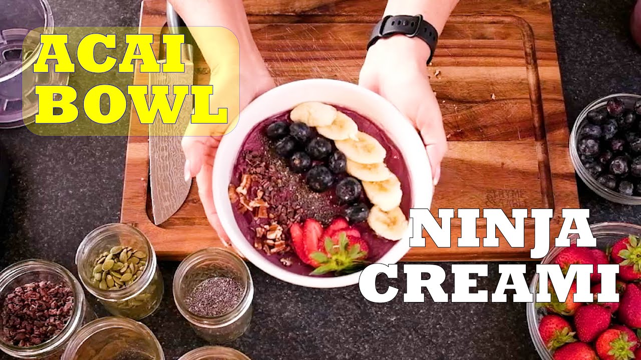 Ninja Creami Acai Bowl - Try My Favorite Recipe