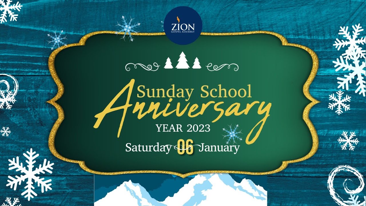 Sunday School Anniversary | January 6th, 2024 | Zion Gospel Assembly, Toronto