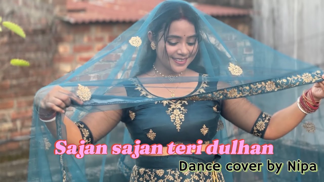 Sajan sajan teri dulhan// aarzoo//Bollywood song//madhuri dixit// dance cover by Nipa