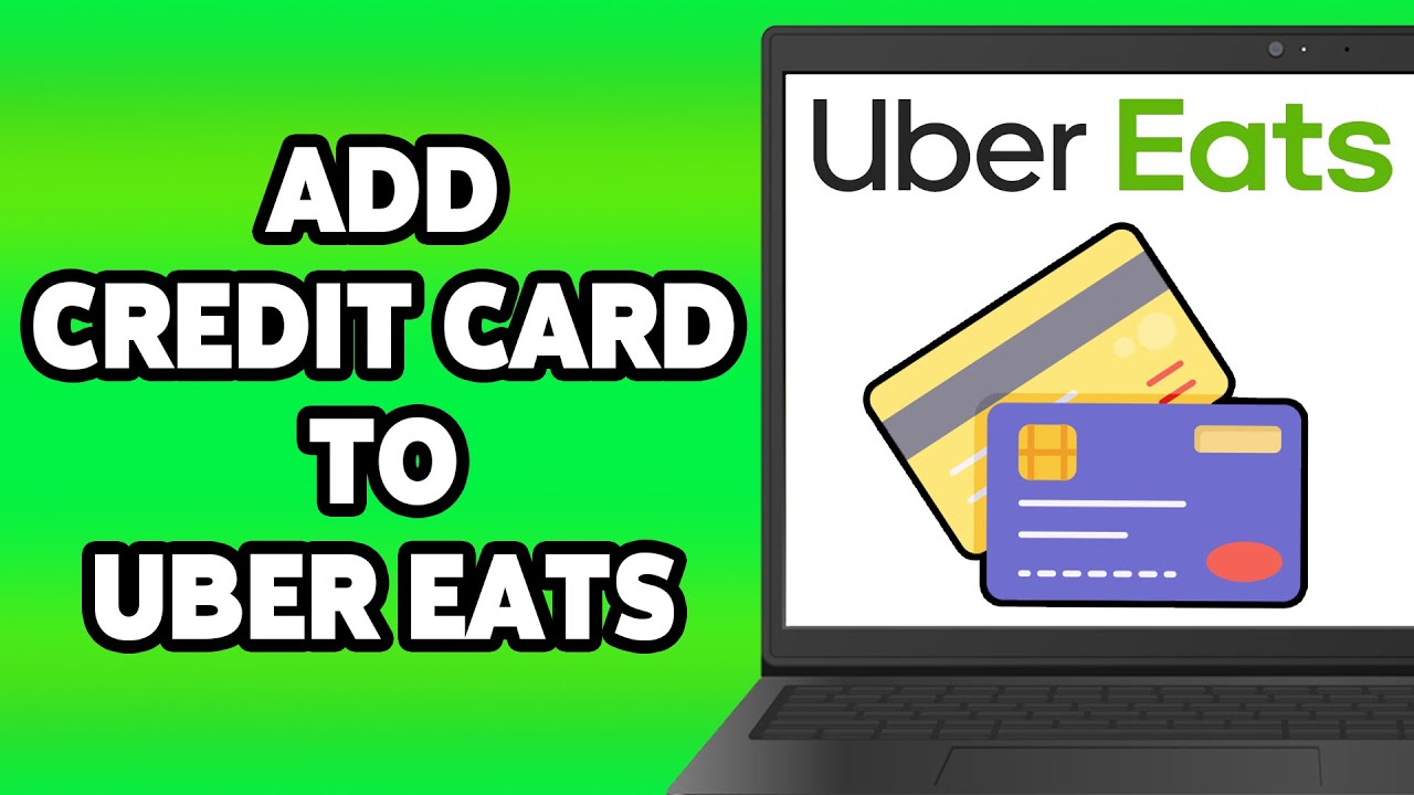 How to Add Credit Card to Uber Eats 2025 | Add or Update Payment Method in Uber Eats Account