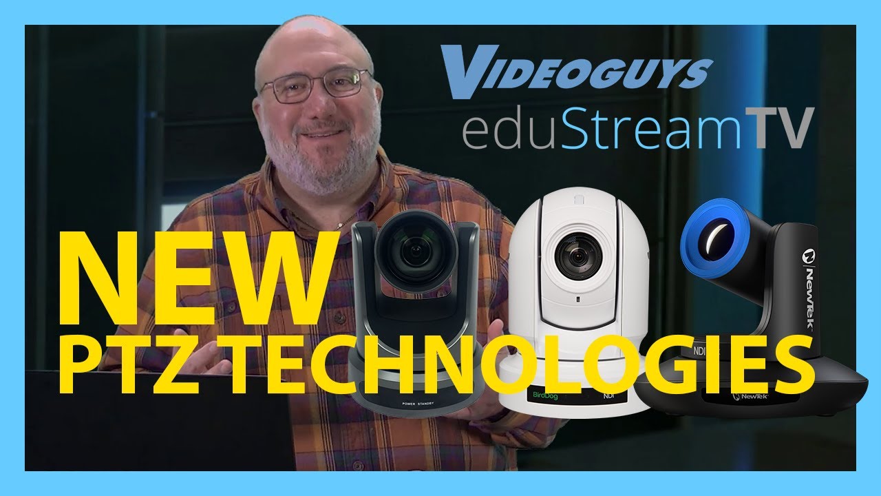 Newest Technologies Available PTZ Cameras and Auto Tracking for Your School and More! eduStreamTV