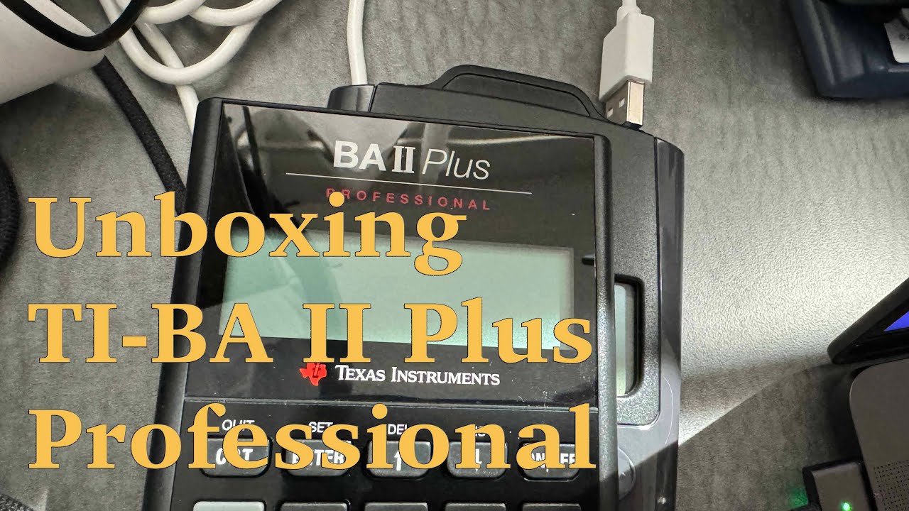 TI-BA II Plus Professional Calculator Unboxing