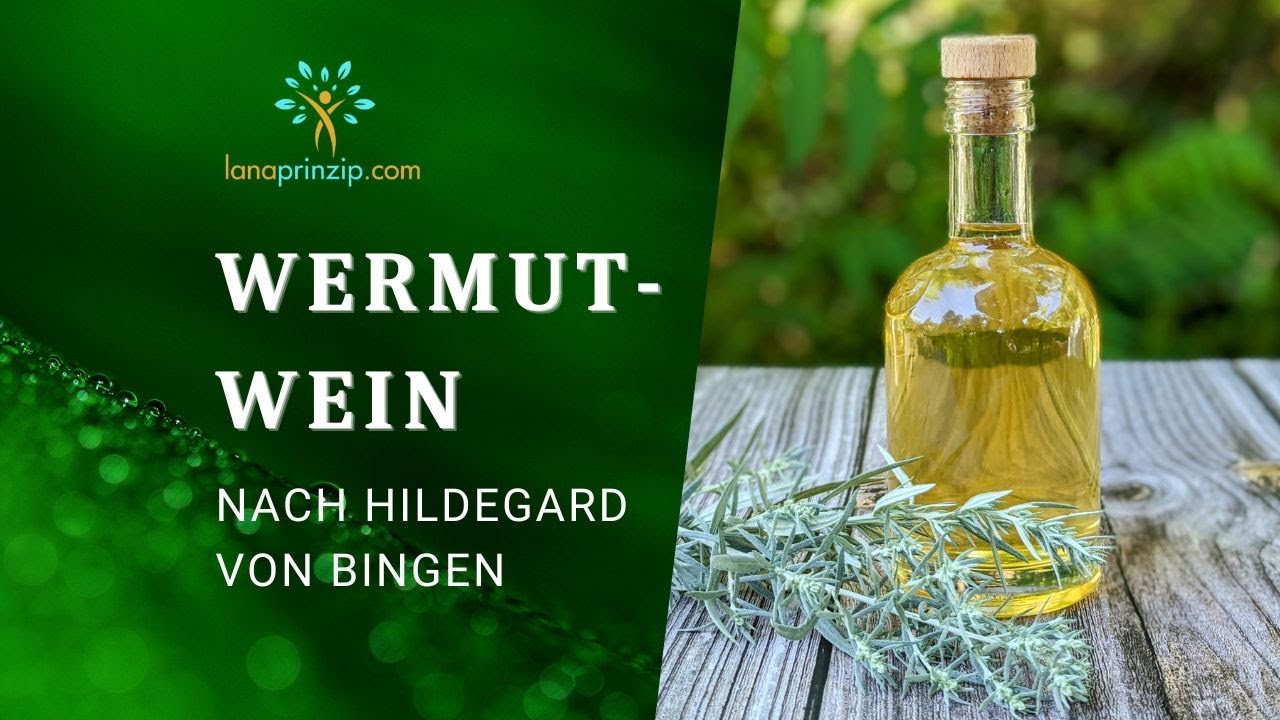 Wermut-Wein Rezept nach Hildegard von Bingen