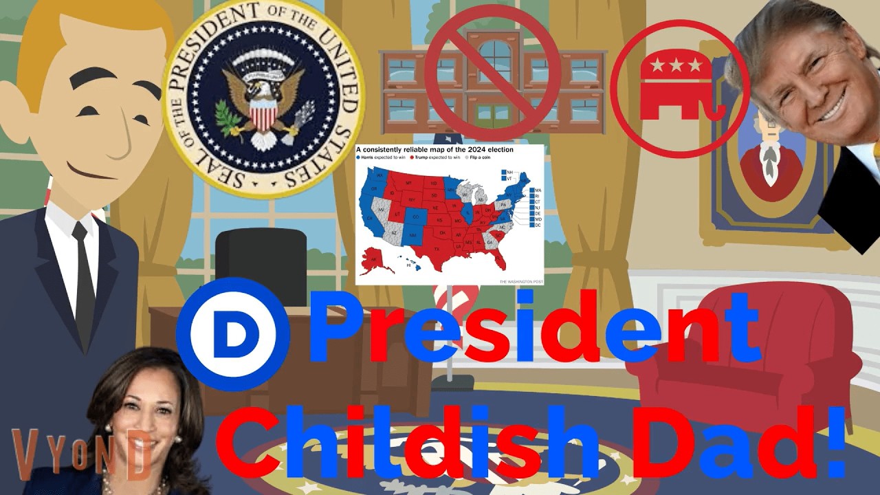 President Childish Dad! ELECTION DAY SPECIAL