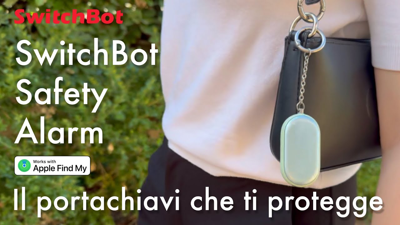 SwitchBot Safety Alarm: il portachiavi che ti protegge 🚨