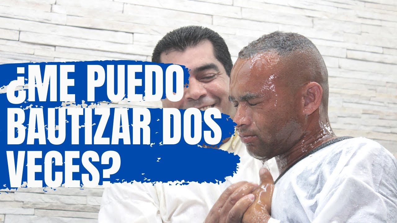 ¿ME PUEDO BAUTIZAR DOS VECES? - Juan Manuel Vaz