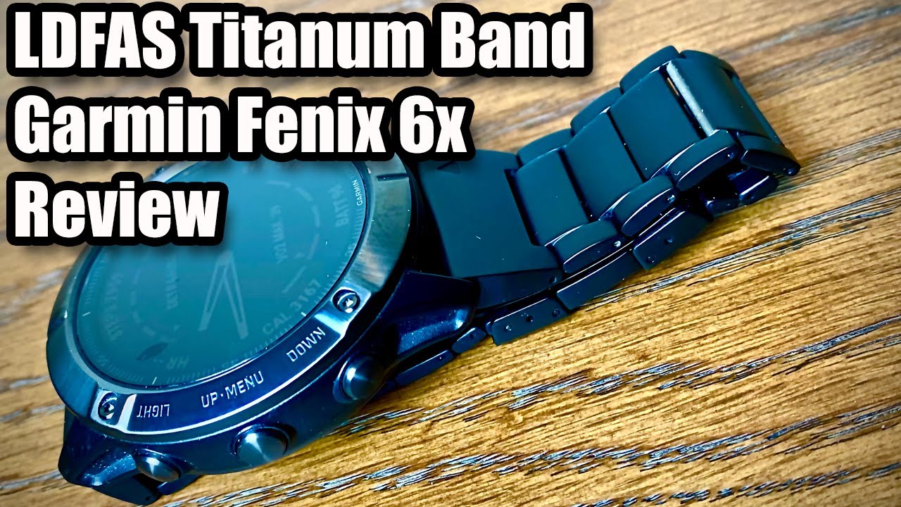 Is the LDFAS Titanium Band from Amazon for the Garmin Fenix any good?