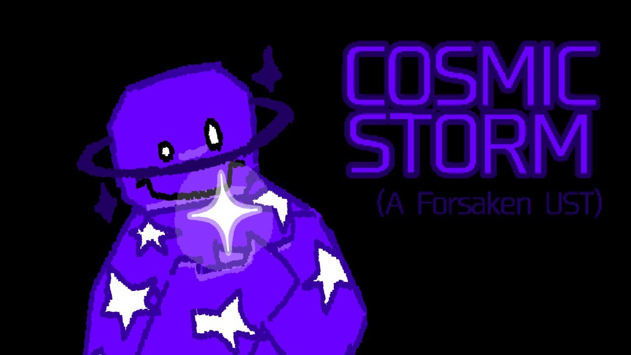 COSMIC STORM - SPACEGUY CHASE THEME | FORSAKEN UST