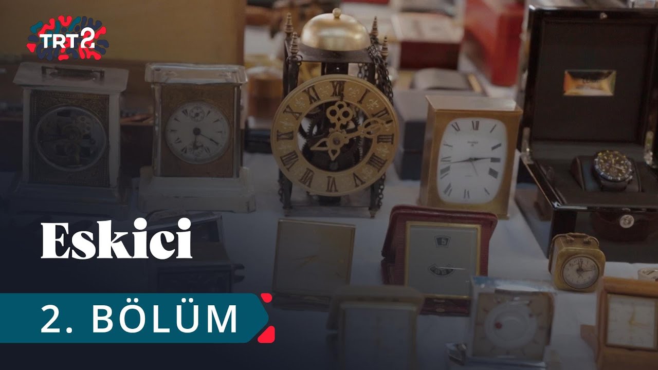 Eskici | 2. Bölüm