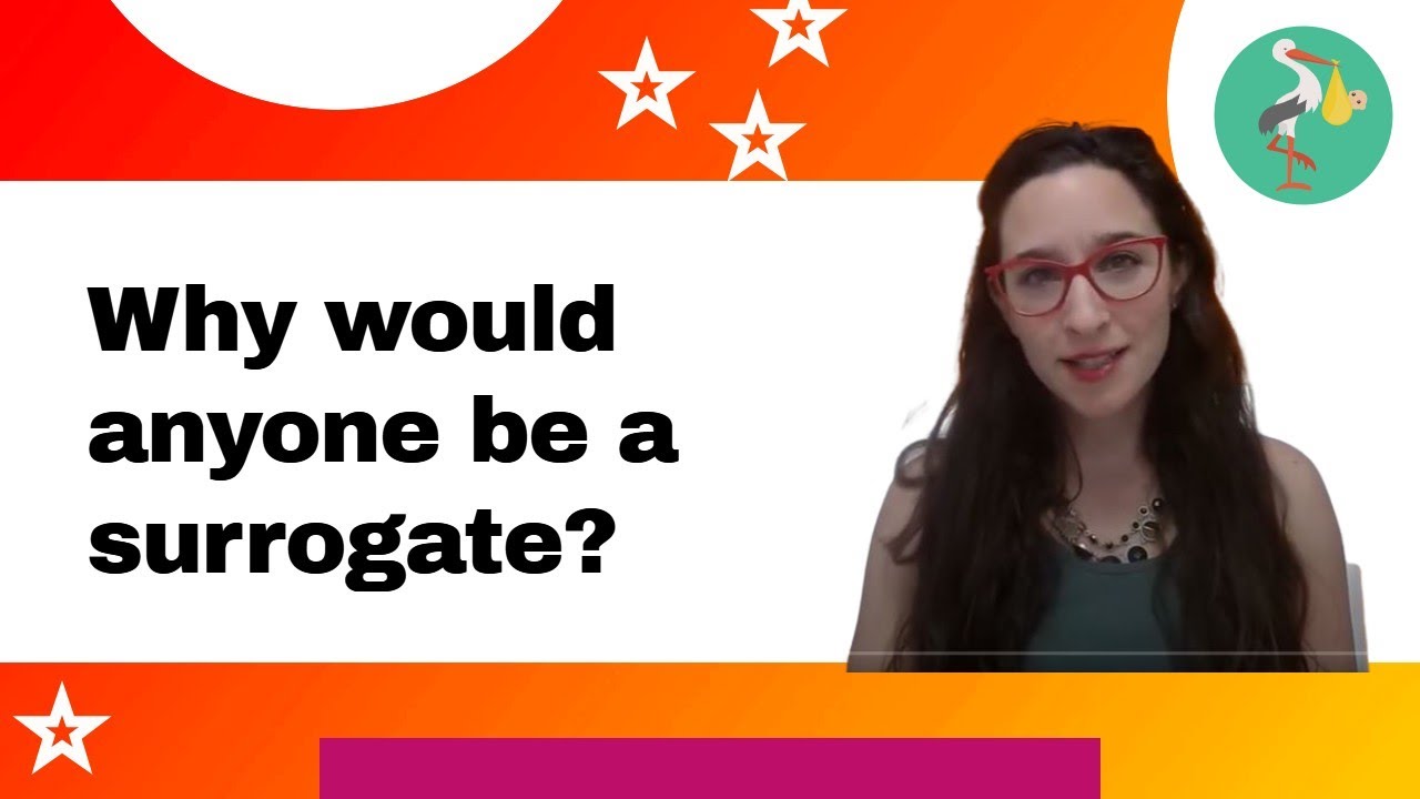 Why would anyone want to be a surrogate?