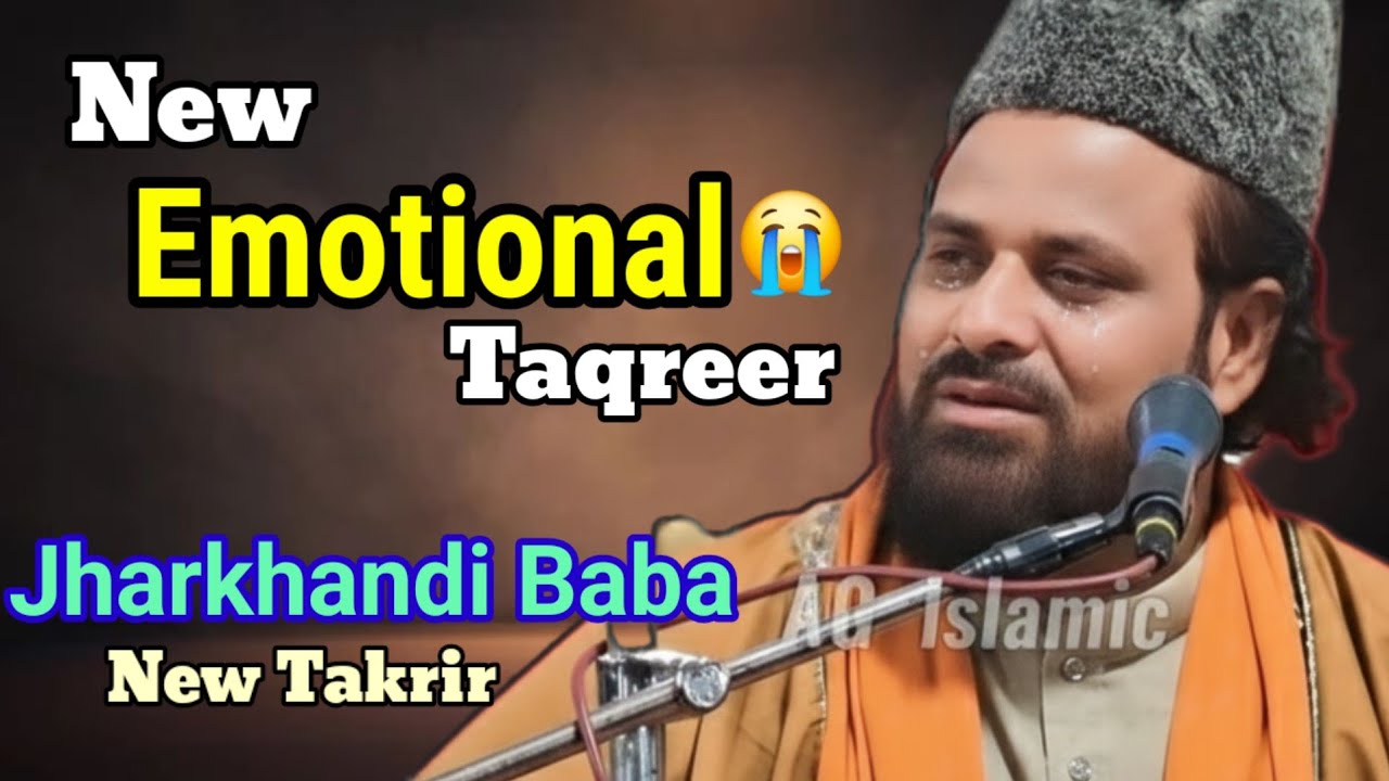 Jharkhandi Baba || Emotional Takrir 😢 || #jharkhandibaba #takrir #taqreer2026 