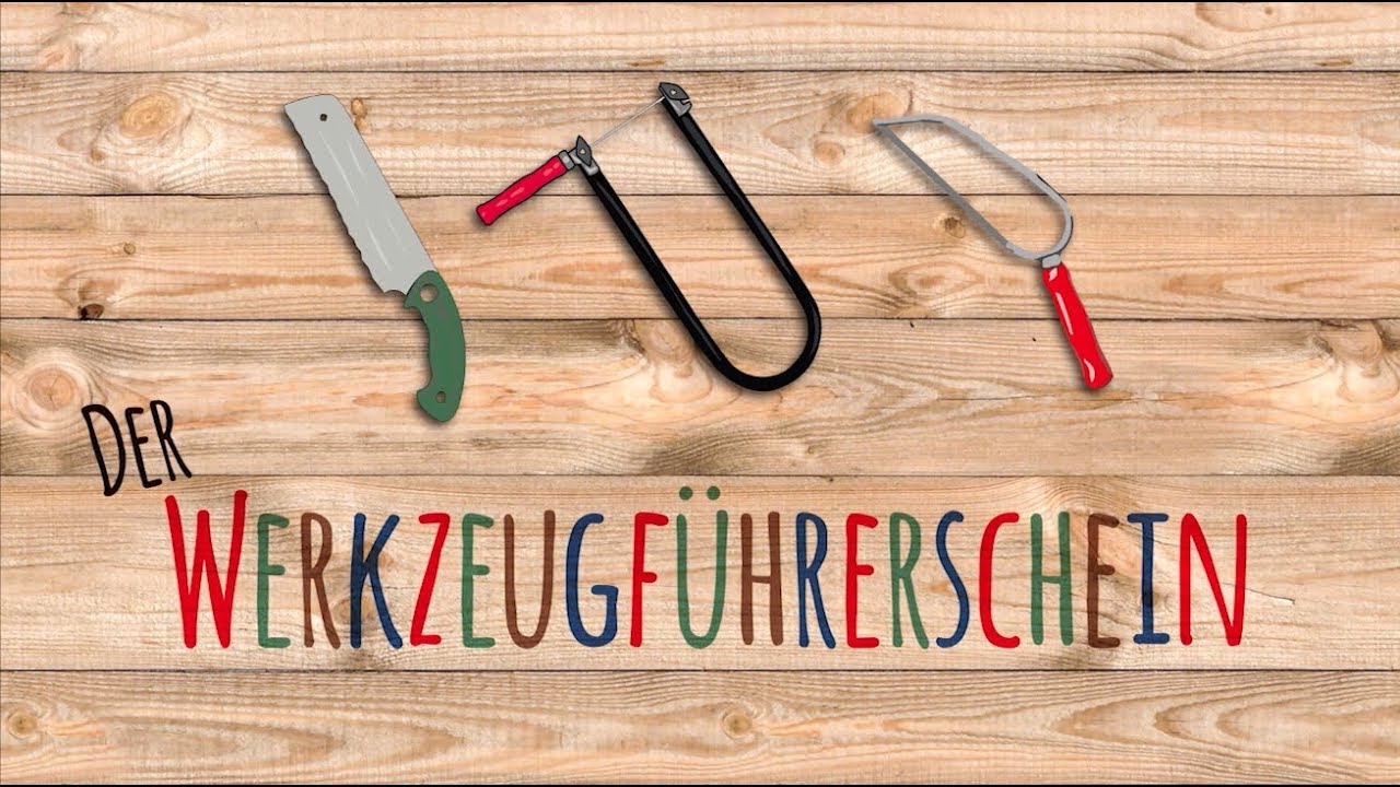 Werkzeugf&uuml;hrerschein - S&auml;gen