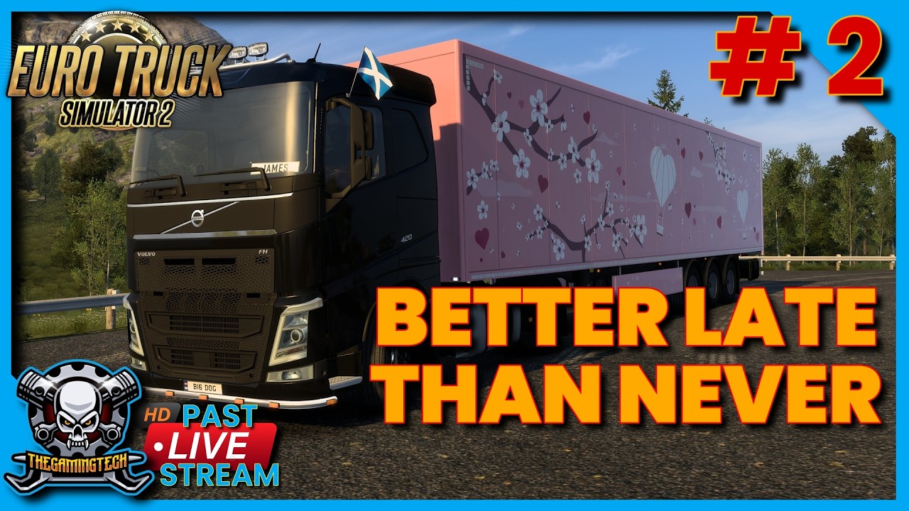 Euro Truck Simulator 2 | From Scratch Career #2 | Running the event