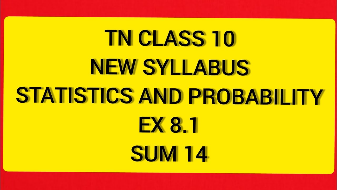 TN Class 10 Maths New Syllabus Statistics and Probability Ex 8.1 sum 14