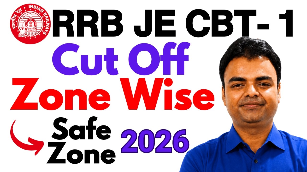 RRB JE 2026, RRB JE CBT 1 Cut off 2025, Best Zone for RRB JE 2026