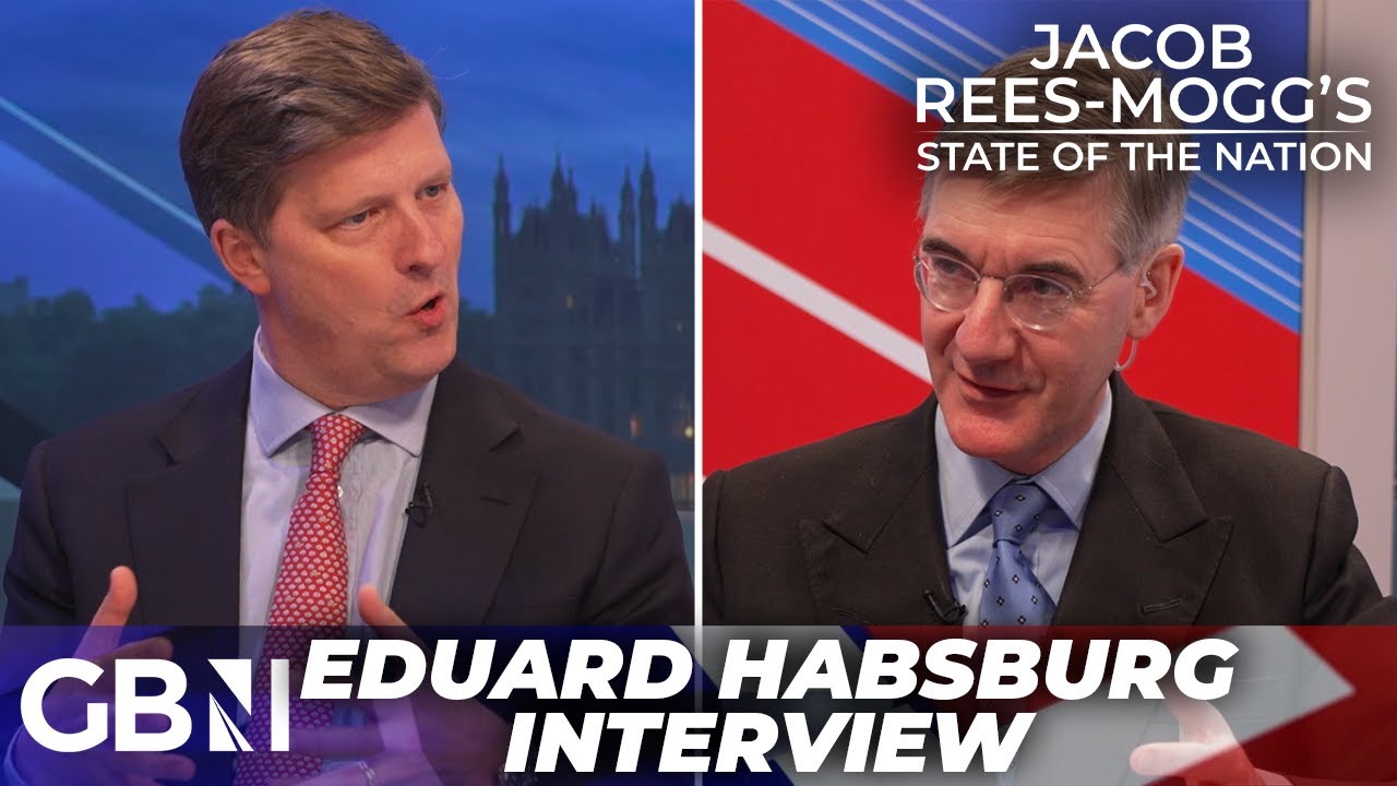 The Habsburg Way: Jacob Rees-Mogg meets Eduard Von Habsburg of Austria
