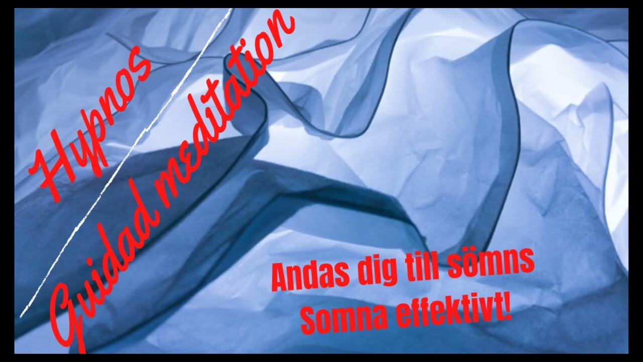 Somna och slappna av med hjälp av din andning, hypnos och progressiv muskelavslappning - Hypnos
