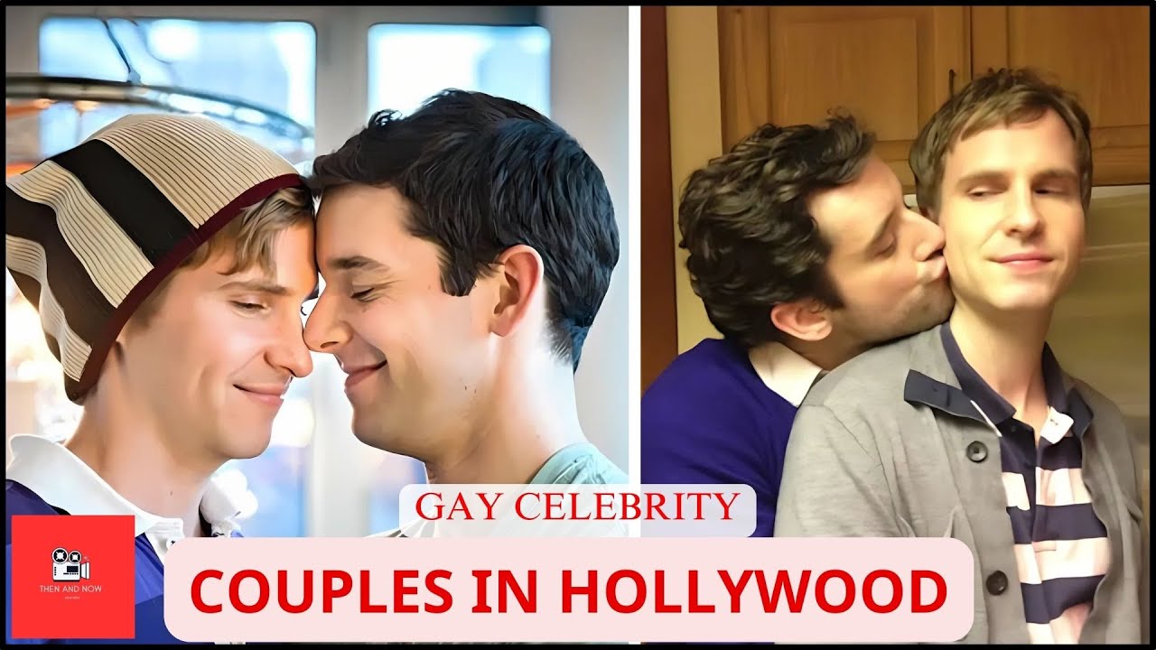 33 Gay Celebrity Couples in Hollywood | Then and Now 2025