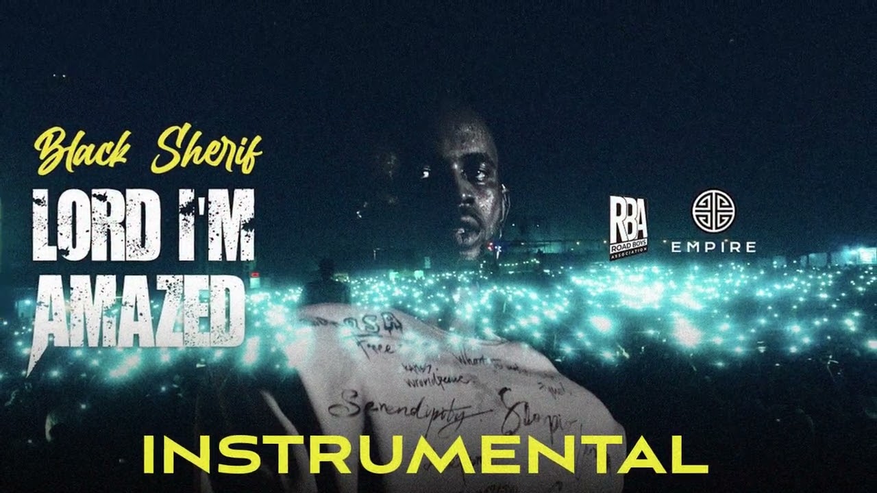 Black Sherif - Lord I'm Amazed (INSTRUMENTAL)