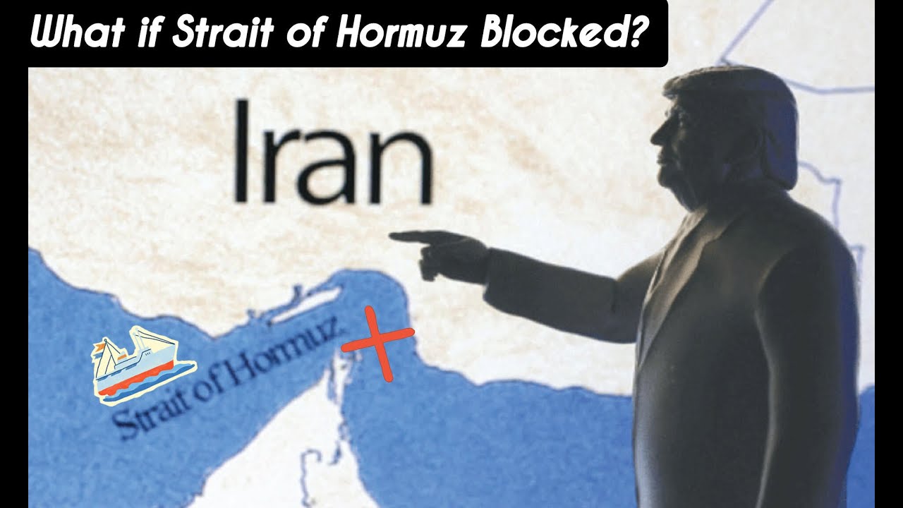 What If Iran Blocks the Strait of Hormuz, The Choke Point That Could Crash the Global Economy