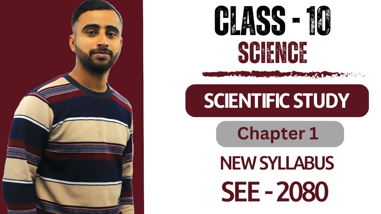 Class 10 Science Chapter 1 in Nepali || Scientific Study || New Syllabus || SEE Exam  - Gurubaa