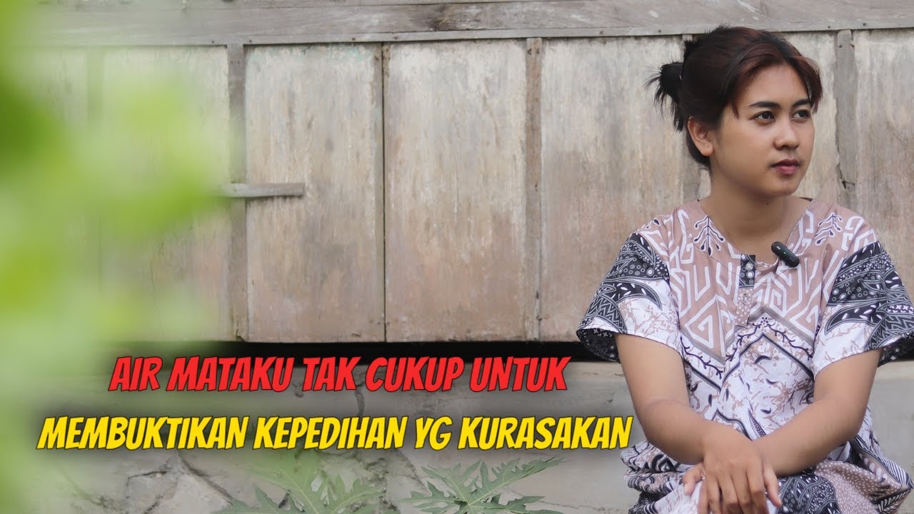 SEJUTA ORANG MENANGIS MELIHAT NASIB MALANG JANDA MUDA YANG HIDUP SEBATANG KARA