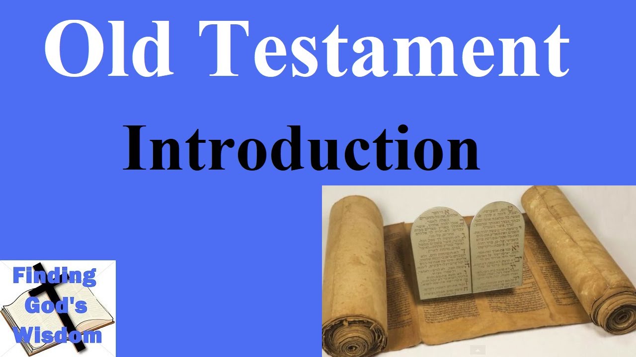 Old Testament Introduction