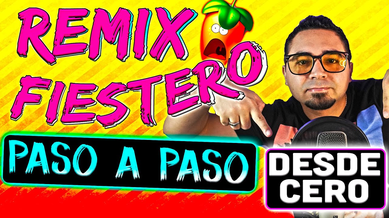 🙌🏽COMO HACER un REMIX FIESTERO PASO A PASO en FL Studio
