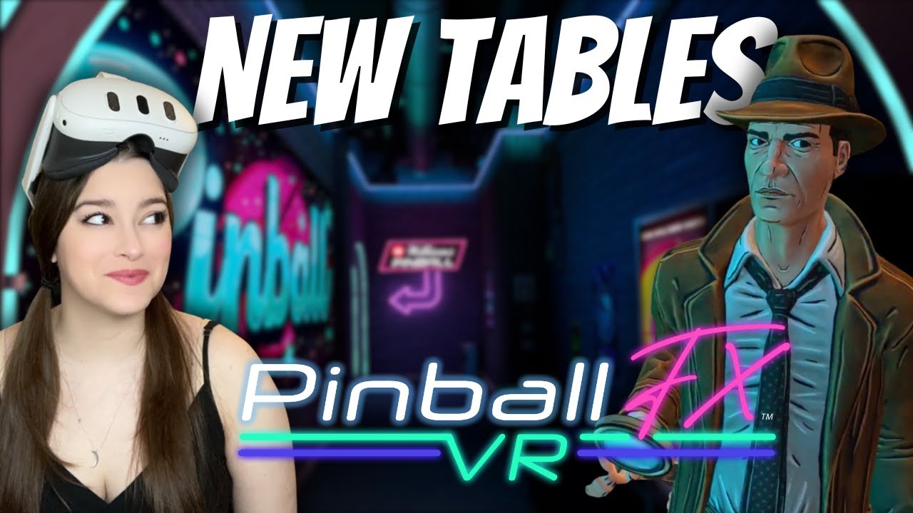 New VR Pinball Tables: I'm Addicted!