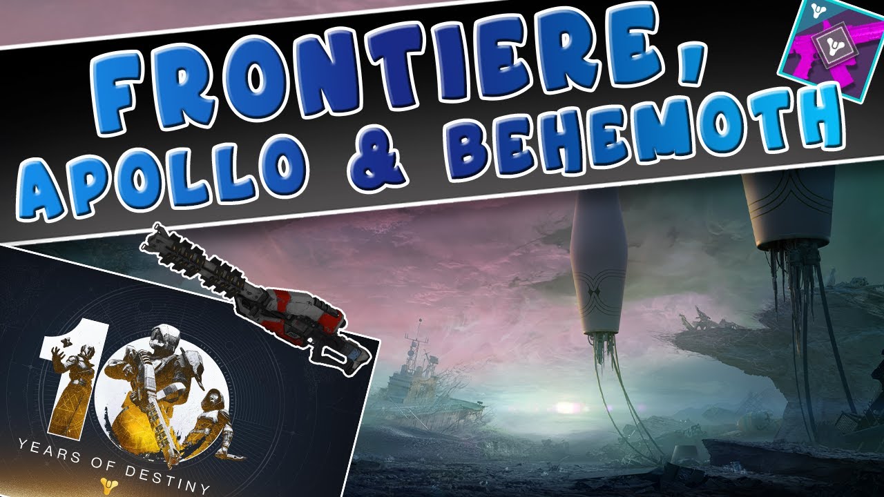AN 11 & EXTENSION FRONTIERE / APOLLO / BEHEMOTH : ON VOUS DIT TOUT !  [DESTINY 2 FR]