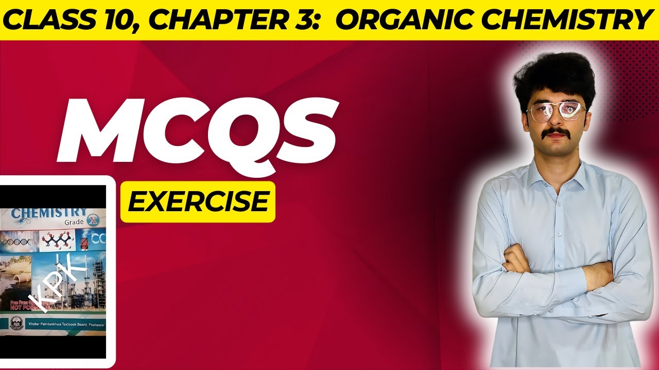 Exercise MCQs , chapter 3 organic chemistry || class 10, KPK text book || mmk chemistry