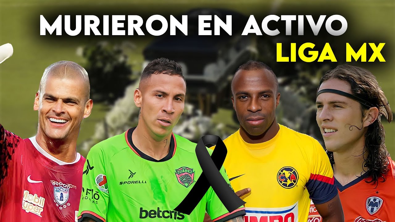 TOP: 10 Jugadores Liga MX que Muri3ron Trágicamente